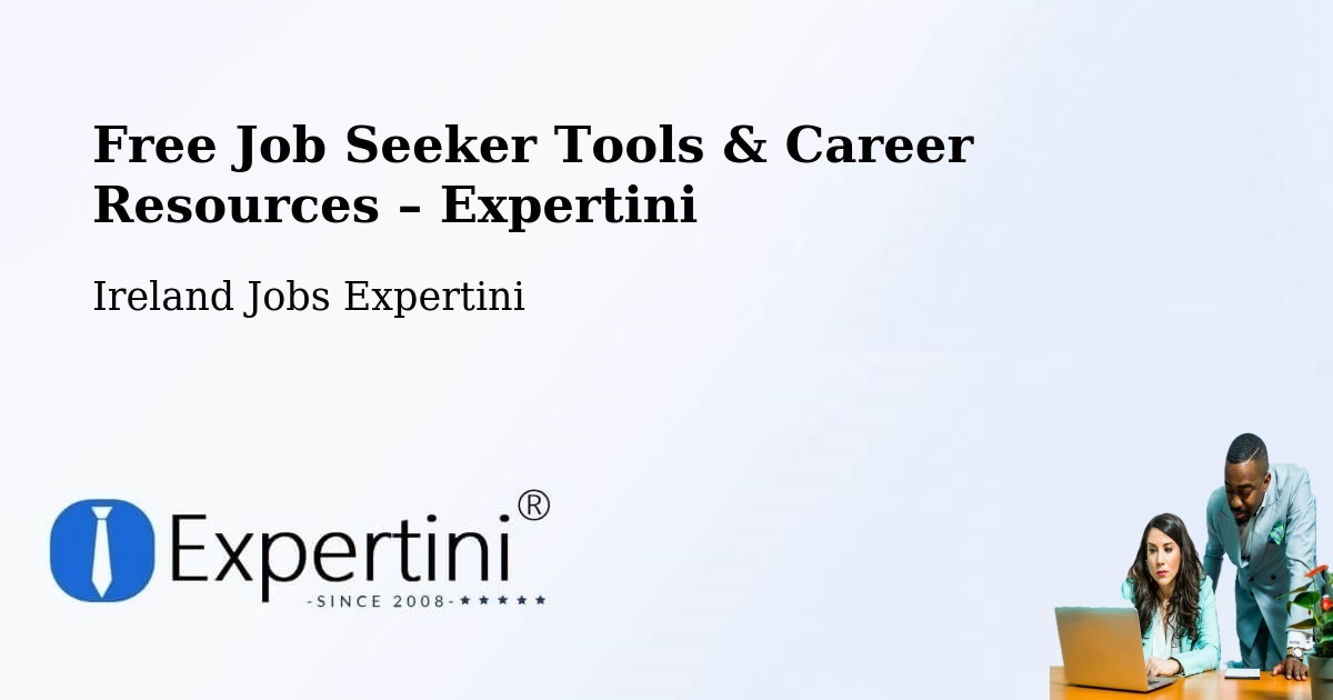 Free Job Seeker Tools & Career Resources – Belmullet - Belmullet, Ireland Jobs Expertini